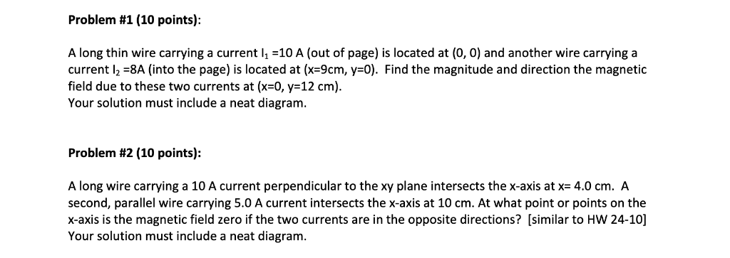 Solved Problem #1 (10 points): A long thin wire carrying a | Chegg.com