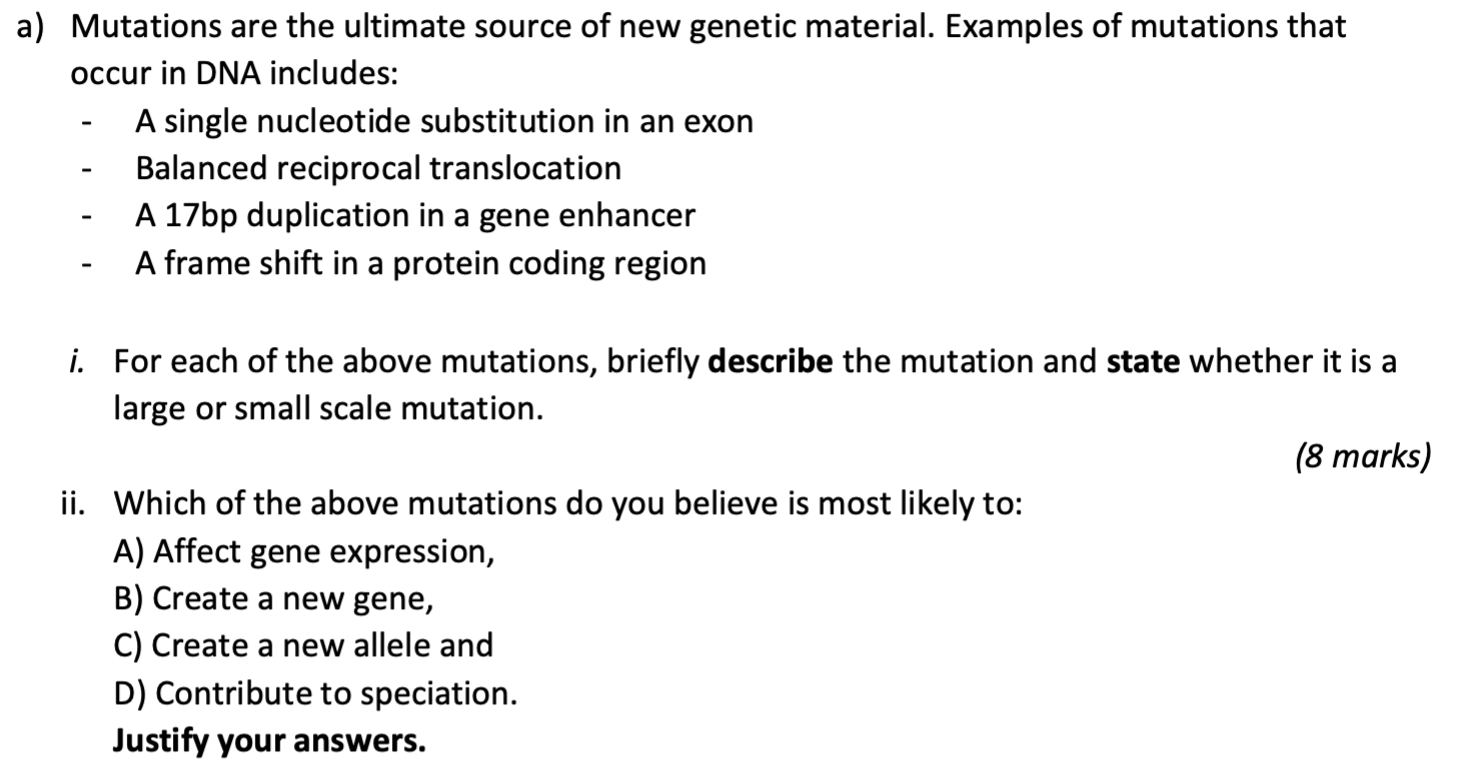 Solved a) ﻿Mutations are the ultimate source of new genetic | Chegg.com