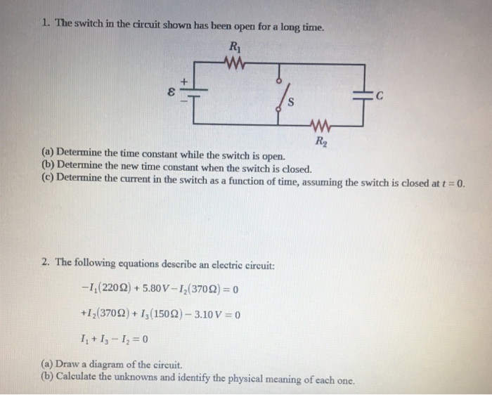 Solved 1. The switch in the circuit shown has been open for | Chegg.com