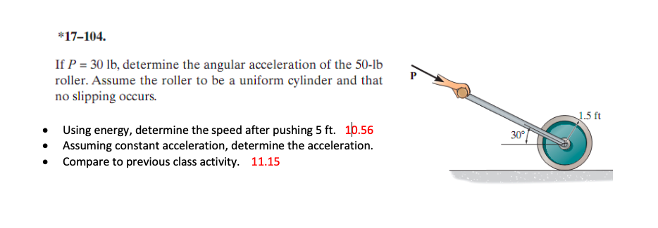 Solved *17-104. If P = 30 lb, determine the angular | Chegg.com