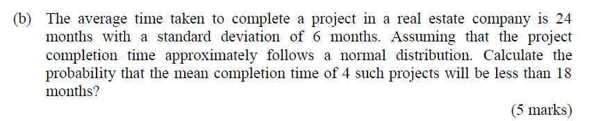 Solved )) The average time taken to complete a project in a | Chegg.com