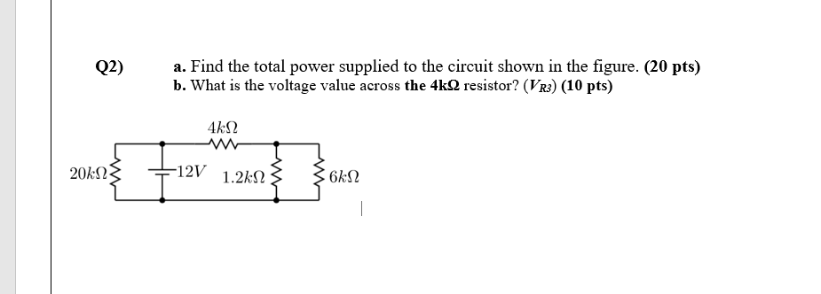 Solved Q2) a. Find the total power supplied to the circuit | Chegg.com