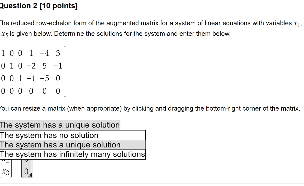 Solved Question 2 [10 points] The reduced row-echelon form | Chegg.com