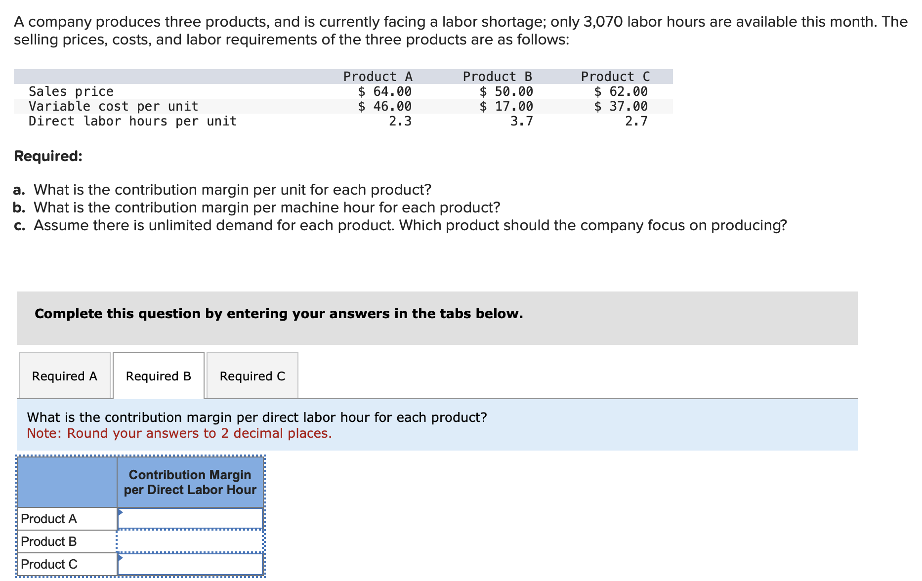 Solved A Company Produces Three Products, And Is Currently | Chegg.com