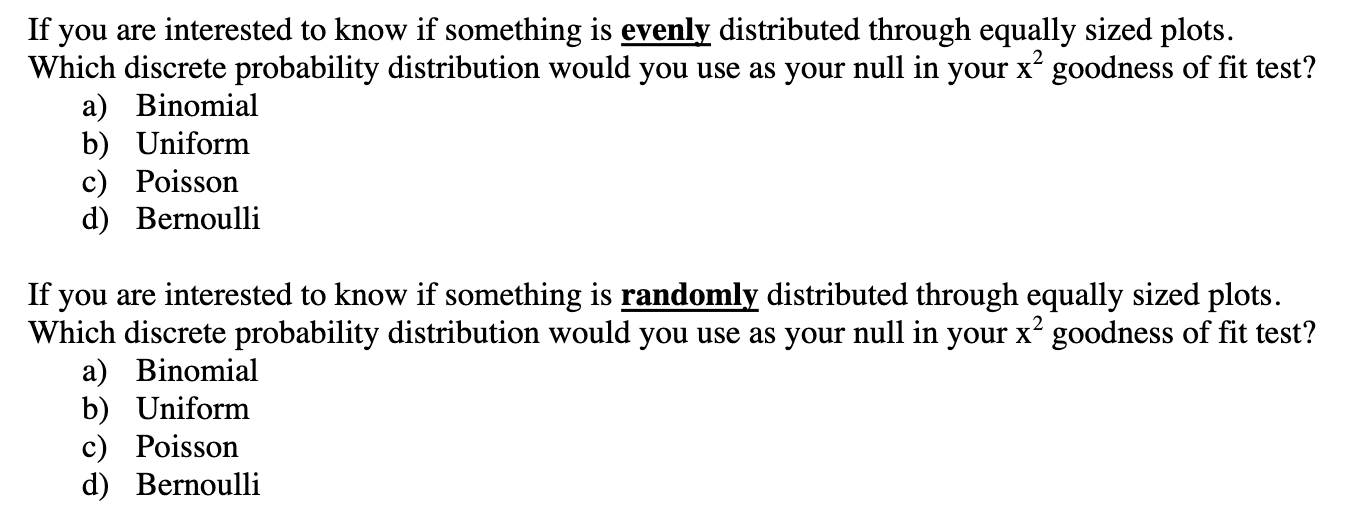 Solved If you are interested to know if something is evenly | Chegg.com