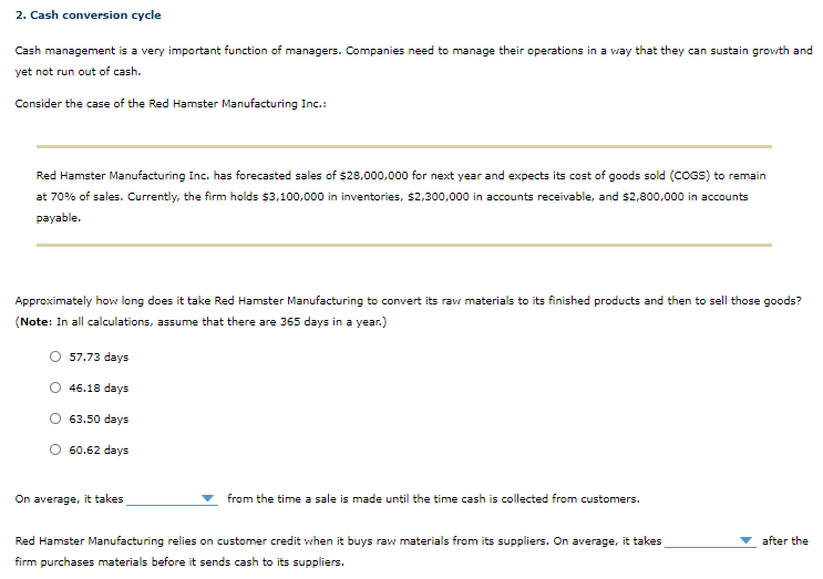 Solved 2. Cash Conversion Cycle Cash Management Is A Very | Chegg.com