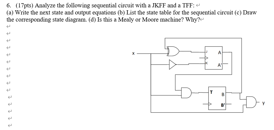 Solved 6. (17pts) Analyze The Following Sequential Circuit | Chegg.com