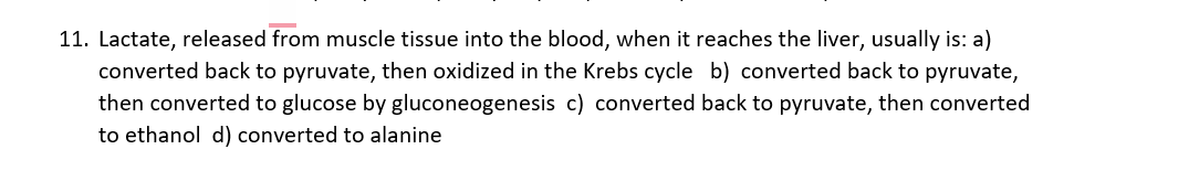 Solved 1. Lactate, released from muscle tissue into the | Chegg.com