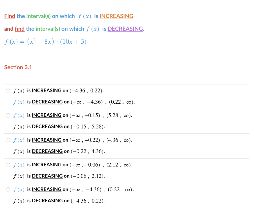 Solved Find the interval(s) on which f (x) is INCREASING and | Chegg.com