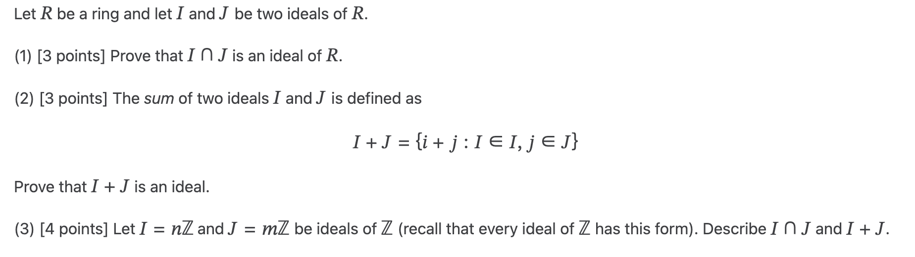 Solved Let R Be A Ring And Let I And J Be Two Ideals Of R. | Chegg.com