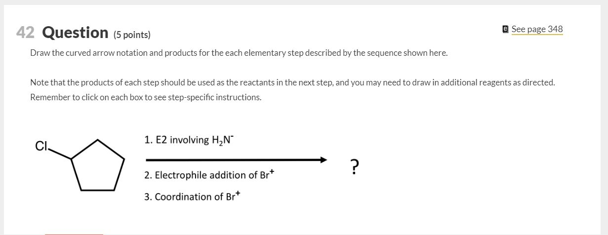 Solved 42 Question (5 points) e See page 348 Draw the curved | Chegg.com