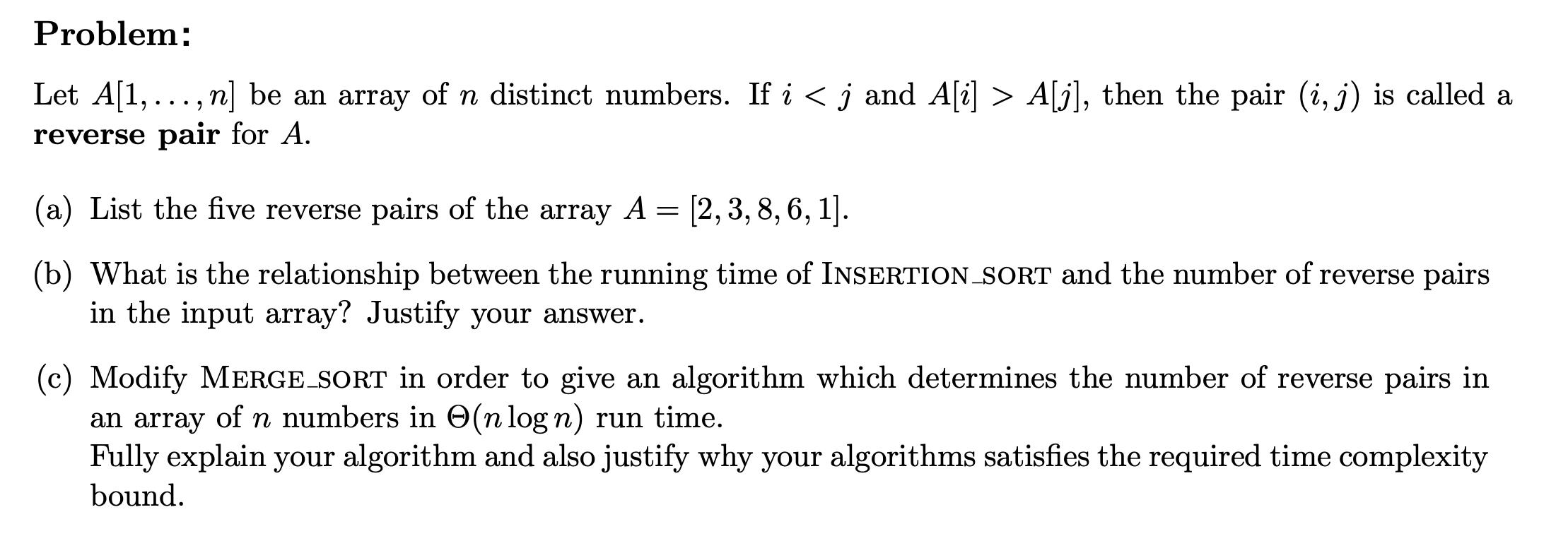 Solved Problem: Let A[1,…,n] Be An Array Of N Distinct | Chegg.com