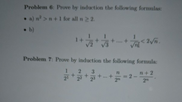 Solved Problem 6: Prove By Induction The Following Formulas | Chegg.com