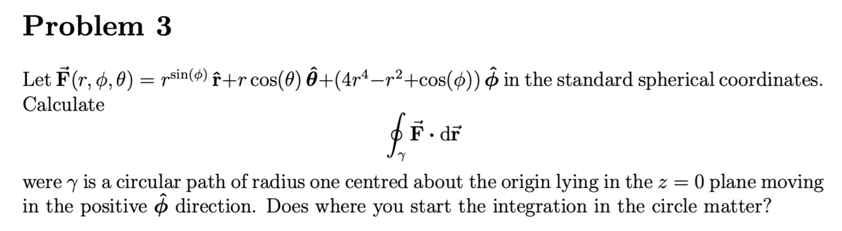 Solved Problem 3 Let F R 0 0 Psin 6 F R Cos 0 O 4p Chegg Com