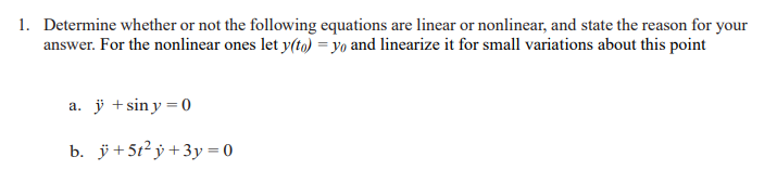 Solved 1. Determine whether or not the following equations | Chegg.com