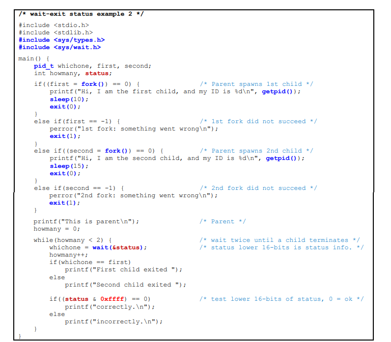 Solved * wait-exit status example 2 */ #include #include | Chegg.com