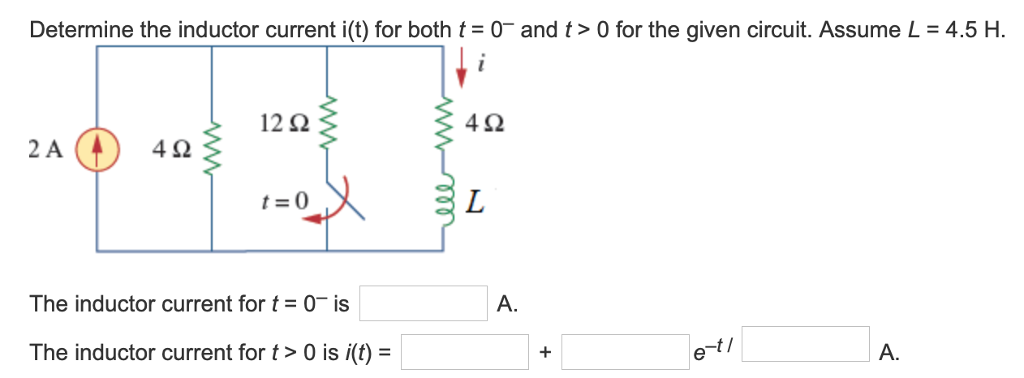 Solved Determine The Inductor Current I(t) For Both T = 0– | Chegg.com