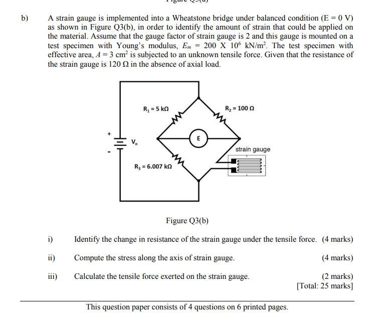 Solved B) A Strain Gauge Is Implemented Into A Wheatstone | Chegg.com