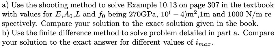 A) Use The Shooting Method To Solve Example 10.13 On | Chegg.com