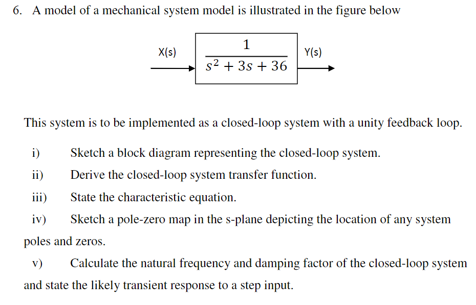 Solved 6. A Model Of A Mechanical System Model Is | Chegg.com