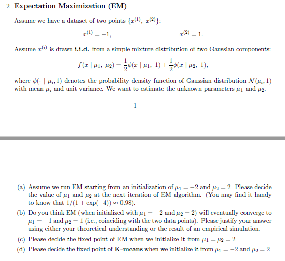Solved 2. Expectation Maximization (EM) Assume we have a | Chegg.com
