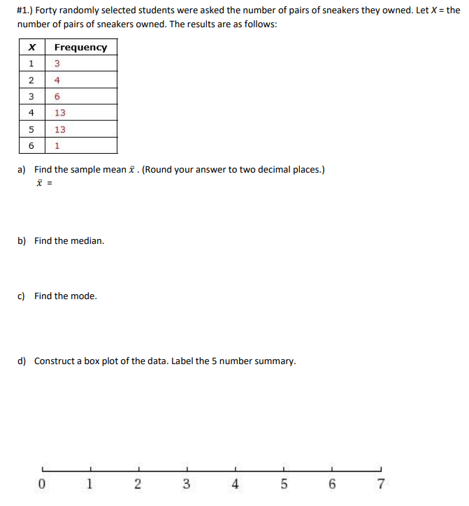Solved \#1.) Forty randomly selected students were asked the | Chegg.com