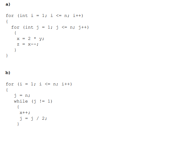 Solved a) for (int i = 1; i