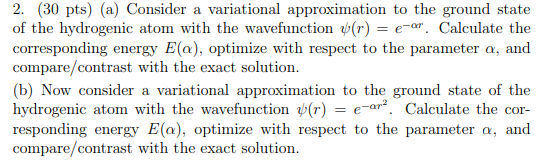 Solved 2. (30 pts) (a) Consider a variational approximation | Chegg.com