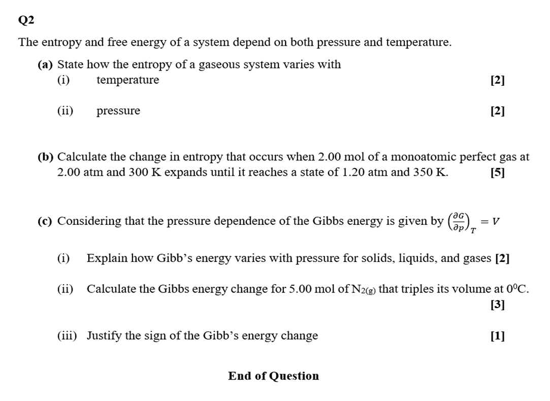 Solved Q2 The entropy and free energy of a system depend on | Chegg.com