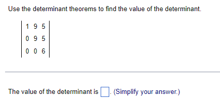 Solved 98 1 3 7 10 Use the determinant theorems and the fact | Chegg.com
