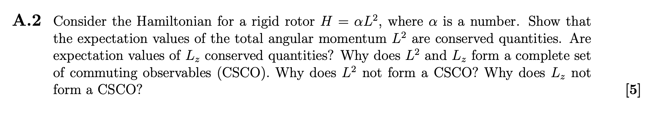 Solved A.2 Consider the Hamiltonian for a rigid rotor H = | Chegg.com