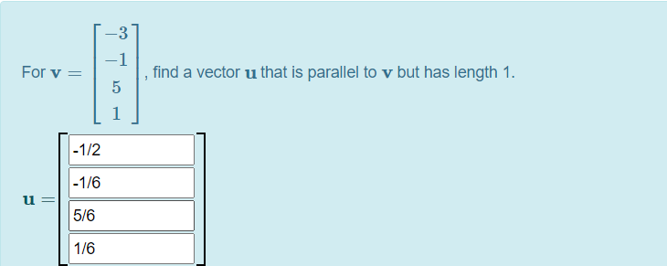 Solved 3 -1 For v= find a vector u that is parallel to v but | Chegg.com