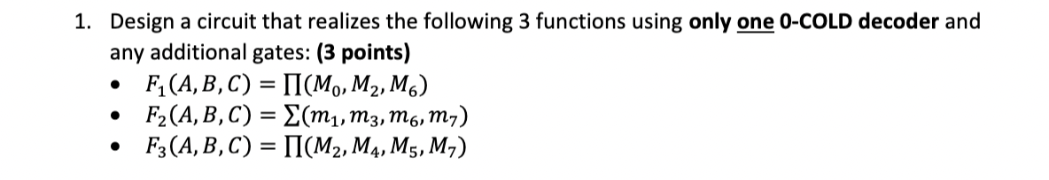 1. Design a circuit that realizes the following 3 | Chegg.com