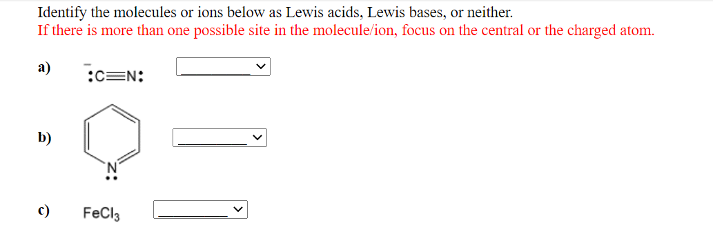 Solved Identify The Molecules Or Ions Below As Lewis Acids 1001