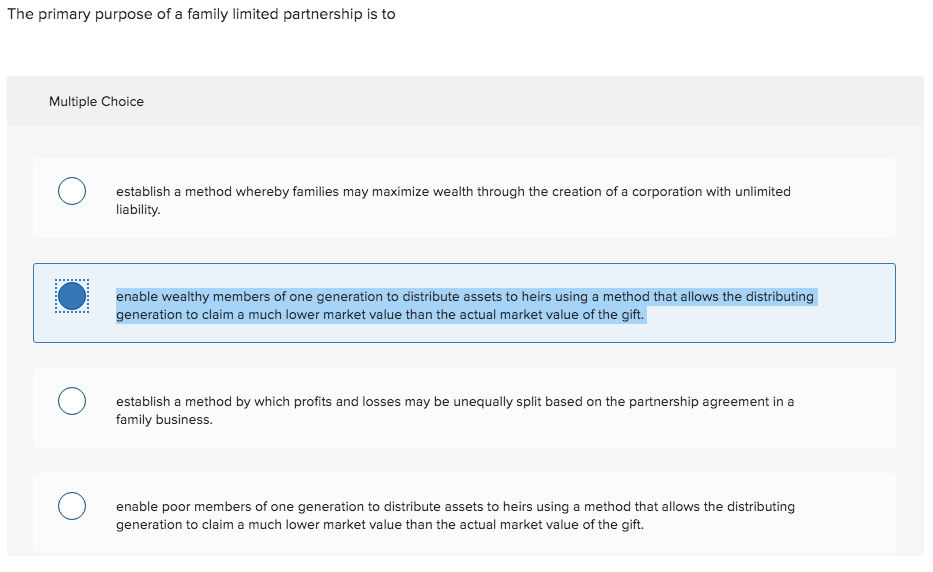 solved-the-primary-purpose-of-a-family-limited-partnership-chegg