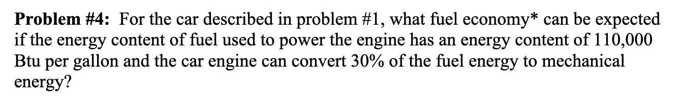 Problem #4: For the car described in problem #1, what | Chegg.com