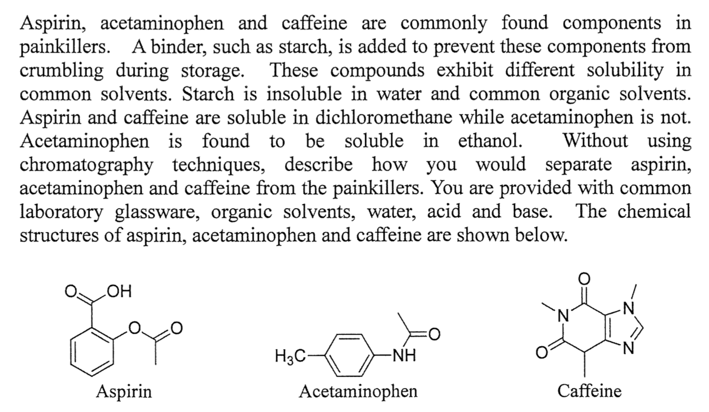 Solved Aspirin, acetaminophen and caffeine are commonly