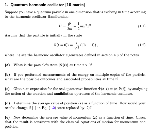 Solved 1. Quantum harmonic oscillator [10 marks] Suppose you | Chegg.com