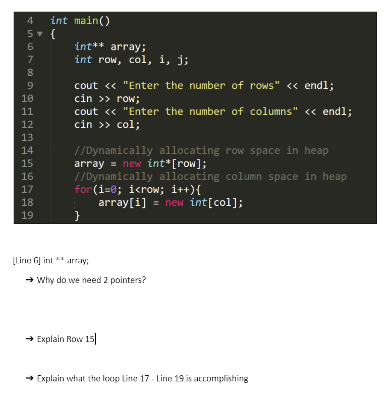 Solved 4 int main() 5 { 6 int** array; 7 int row, col, i, j; | Chegg.com