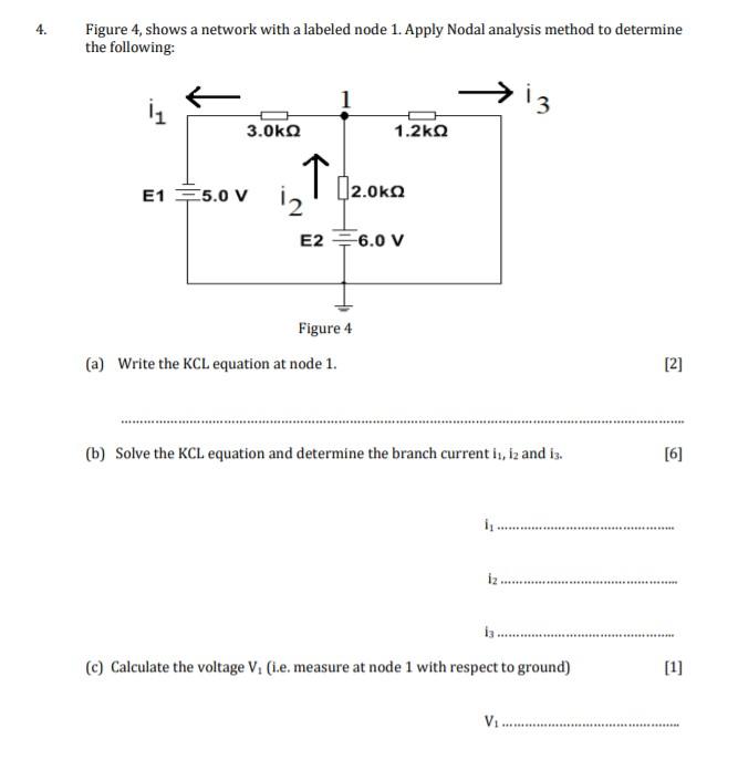 Solved 4. Figure 4, shows a network with a labeled node 1. | Chegg.com