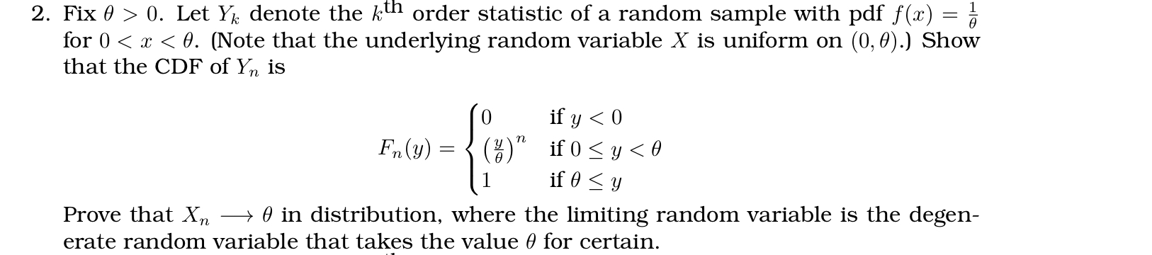 Solved 2. Fix e > 0. Let Yk denote the kth order statistic | Chegg.com