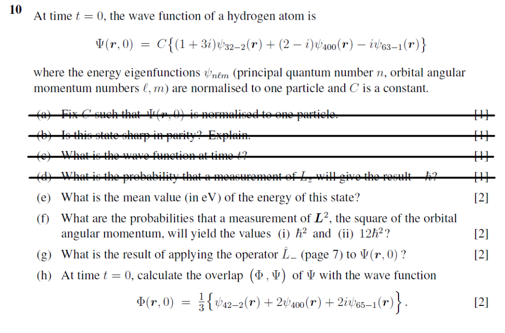 Solved 10 At time t 0, the wave function of a hydrogen atom | Chegg.com