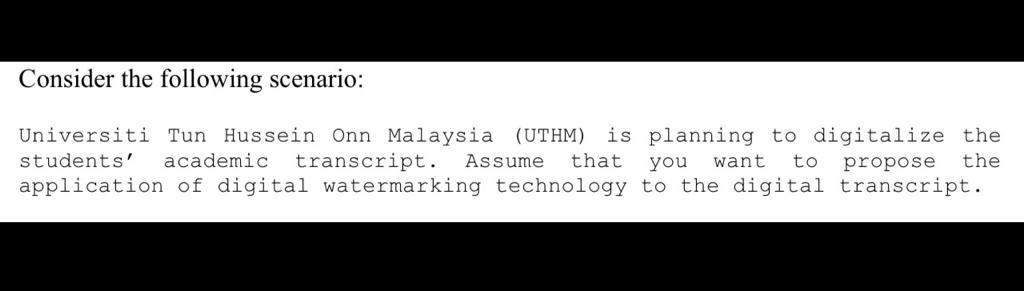 Solved Consider the following scenario: Universiti Tun | Chegg.com