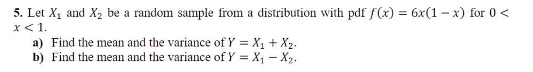 Solved 5. Let X1 and X2 be a random sample from a | Chegg.com