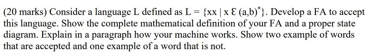 Solved (20 marks) Consider a language L defined as | Chegg.com