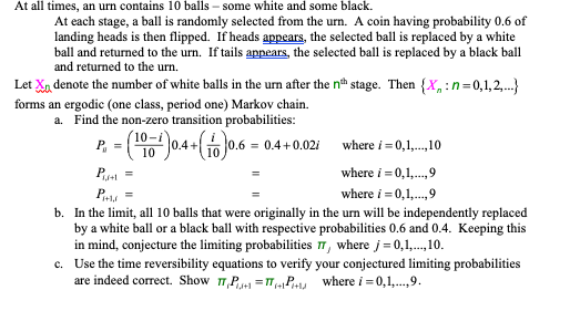 At All Times, An Urn Contains 10 Balls - Some White | Chegg.com