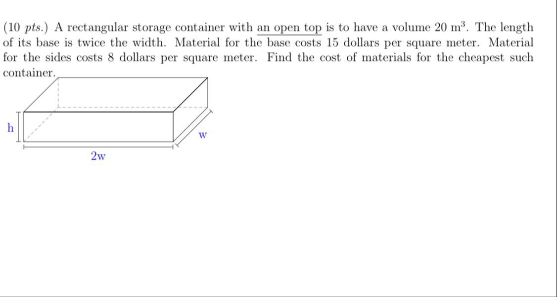 Solved (10 pts.) A rectangular storage container with an | Chegg.com