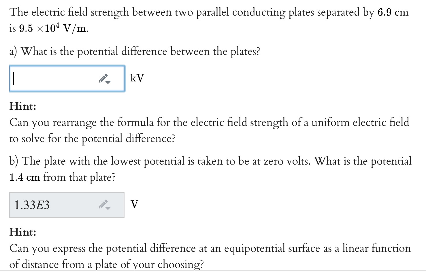 Solved The electric field strength between two parallel