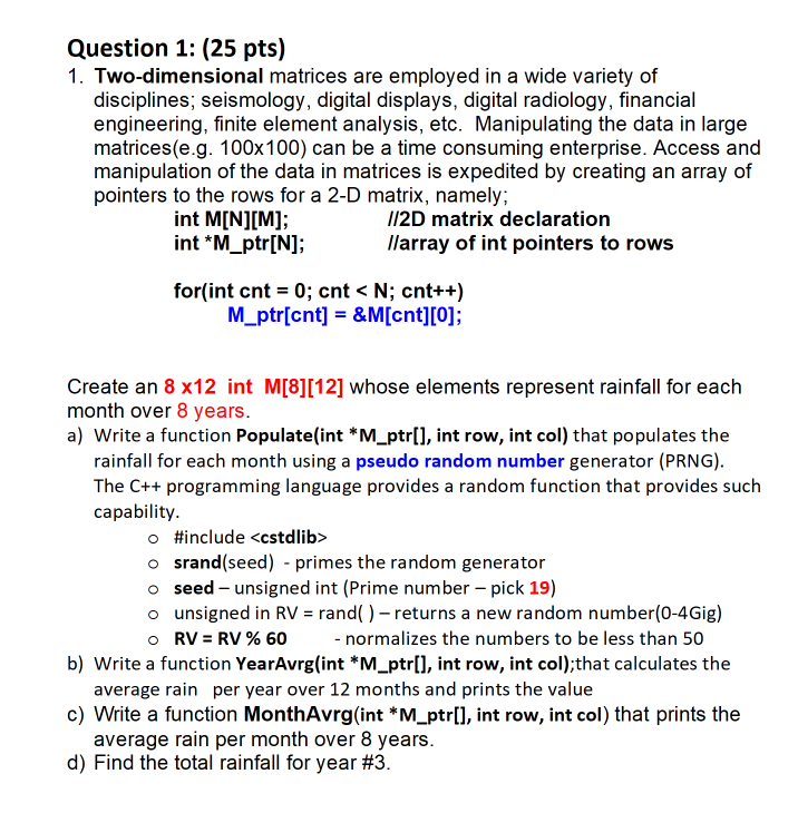 Solved Question 1: (25 pts) 1. Two-dimensional matrices are