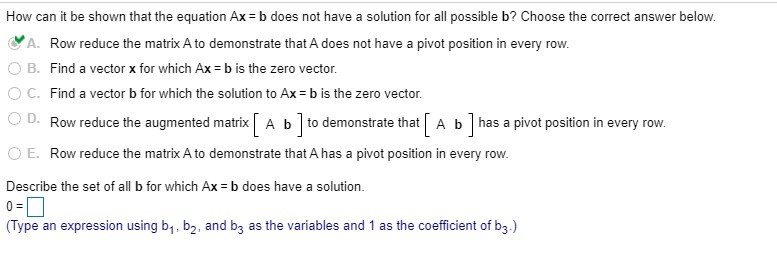 Solved How Can It Be Shown That The Equation Ax=b Does Not | Chegg.com